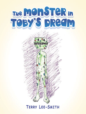 cover image of THE MONSTER IN TOBY'S DREAM